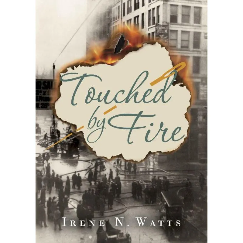 Touched by Fire Historical Novel by Irene N. Watts Ages 10-13 years